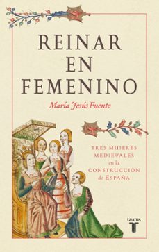 reinar en femenino-maria jesus fuente perez-9788430627530