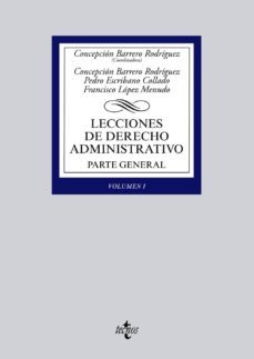 lecciones de derecho administrativo: parte general (volumen i)-9788430962730