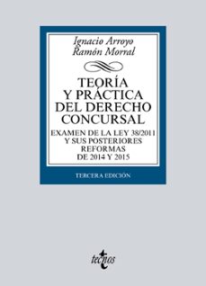 teoria y practica del derecho concursal (3ª ed.)-9788430969630