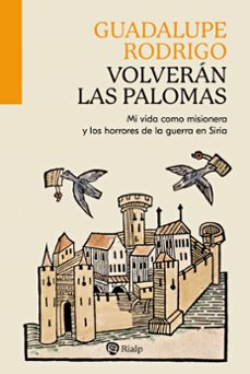 volveran las palomas (ebook)-guadalupe rodrigo-9788432165030