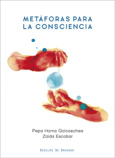 metaforas para la consciencia (ebook)-pepa horno goicoechea-9788433039330