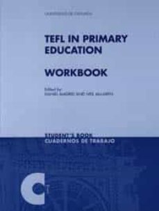 tefl in primary education: workbook. studentbook=cuadernos de tr bajo-9788433832030