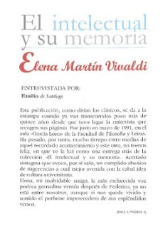 elena martin vivaldi (el intelectual y su memoria)-emilio de santiago-9788433839930