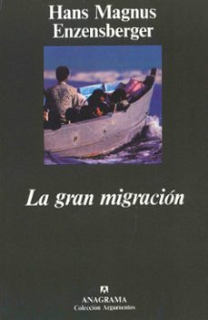 la gran migracion-hans magnus enzensberger-9788433913630