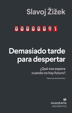 demasiado tarde para despertar (ebook)-slavoj žižek-9788433926630