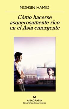 como hacerse asquerosamente rico en el asia emergente (ebook)-9788433936530