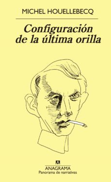 configuración de la última orilla (ebook)-michel houellebecq-9788433937230