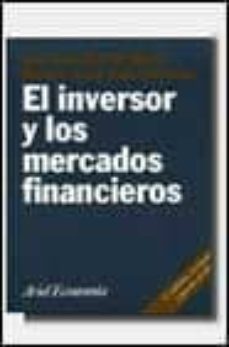 el inversor y los mercados financieros (2ª ed.)-9788434421530
