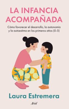 la infancia acompañada (ebook)-laura estremera-9788434440630