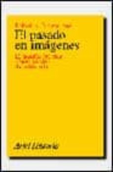 el pasado en imagenes-robert a. rosenstone-9788434465930