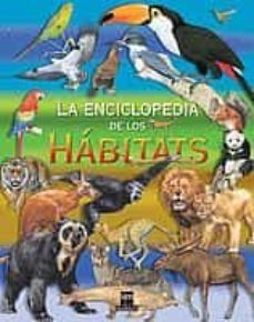 la enciclopedia de los habitats-9788434890930