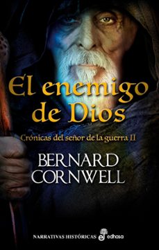 el enemigo de dios (crónicas del señor de la guerra 2)-bernard cornwell-9788435062930