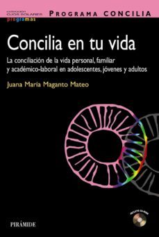 programa concilia en tu vida-juan maria maganto mateo-9788436826630