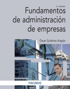 fundamentos de administracion de empresas (ebook)-oscar gutierrez aragon-9788436836530