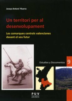 un territori per al desenvolupament (ebook)-josep antoni ybarra perez-9788437081830