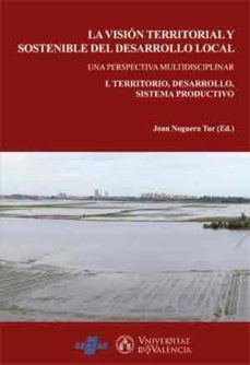 la vision territorial y sostenible del desarrollo local (2 vols.)-9788437099330