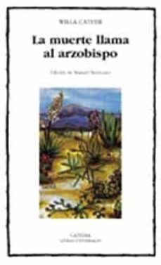 la muerte llama el arzobispo-willa cather-9788437617930