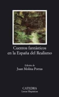 cuentos fantasticos en la españa del realismo-9788437623030