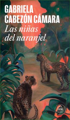 las niñas del naranjel-gabriela cabezon camara-9788439742630