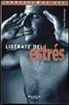 liberate del estres-toni battison-9788440683830