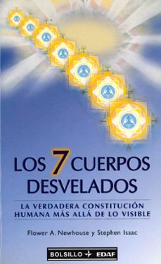 los siete cuerpos-flower a. newhouse-stephen isaac-9788441410930