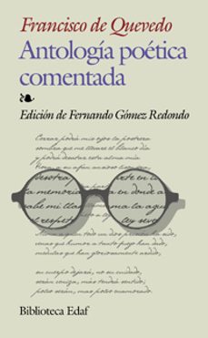 antologia poetica comentada-francisco de quevedo-9788441414730