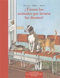 ¿tienen los animales que lavarse los dientes?-9788441417830
