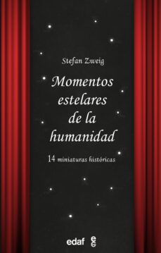 momentos estelares de la humanidad-9788441442030