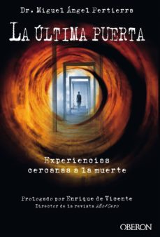 la ultima puerta. experiencias cercanas a la muerte (ebook)-miguel angel pertierra quesada-9788441535930