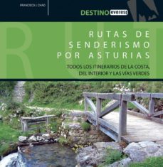 rutas de senderismo por asturias-francisco javier chao arana-9788444132730