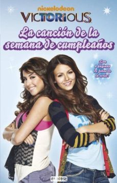 victorious: la cancion de la semana de cumpleaños-9788444169330