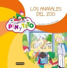 los cuentos de pin y tito: los animales del zoo-9788444170930