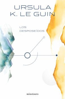 los desposeidos-ursula k. le guin-9788445005330