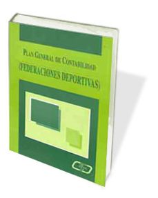 plan general de contabilidad: (federaciones deportivas)-9788445406830