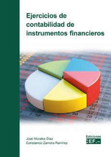 ejercicios de contabilidad de instrumentos financieros-jose diaz morales-9788445445730