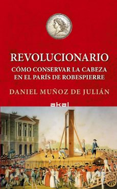 revolucionario-daniel muñoz de julian-9788446056430