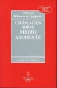 legislacion sobre medio ambiente (14ª ed.)-9788447028030