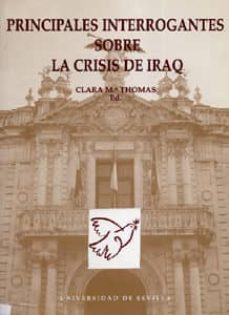 principales interrogantes sobre la crisis de iraq-9788447207930