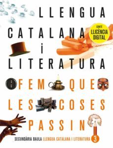 llengua catalana i literatura 3º eso llibre de l alumne proyecto fqlcp (fem que les coses passin)-9788447948130
