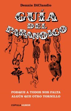 guia del paranoico-dennis diclaudio-9788448067830