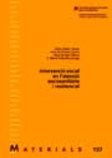 intervencio social en l atencio sociosanitaria i residencial-alicia casals i arnau-9788449024030