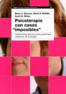 psicoterapia con casos imposibles: tratamientos efectivos para pa cientes veteranos de la terapia-9788449314230