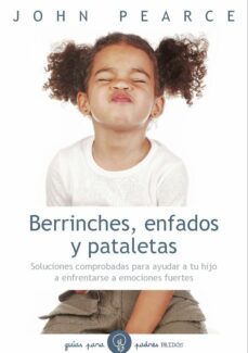 berrinches, enfados y pataletas-9788449327230