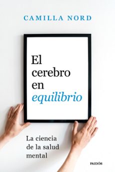 el cerebro en equilibrio-camilla nord-9788449343230