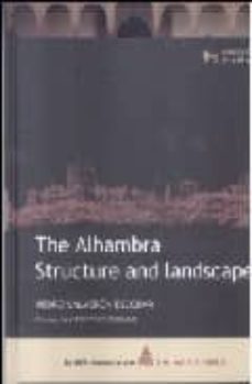 the alhambra: structure and landscape-pedro salmeron escobar-9788461181230