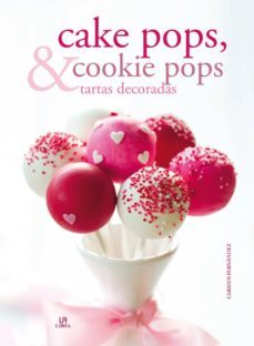 cake pops, cookie pops y tartas decoradas-carmen fernandez-9788466226530