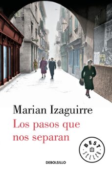 los pasos que nos separan-marian izaguirre-9788466329330