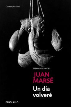 un día volveré (ebook)-juan marse-9788466335430
