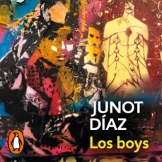 los boys-junot diaz-9788466344630