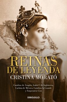 reinas de leyenda-cristina morato-9788466381130